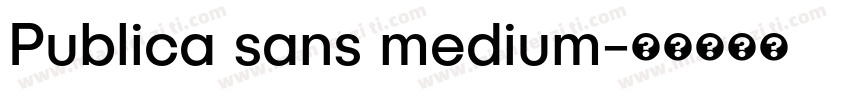 Publica sans medium字体转换